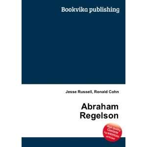  Abraham Regelson: Ronald Cohn Jesse Russell: Books