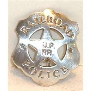 Union Pacific Railroad Obsolete Old West Police Badge