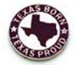Texas Born Texas Proud (Texas Aggie) Hat Pin / Tie Tack  