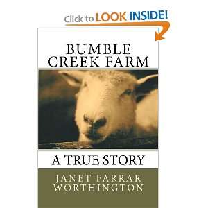    Bumble Creek Farm [Paperback] Janet Farrar Worthington Books