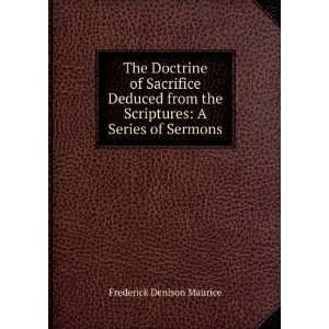   scriptures  a series of sermons Frederick Denison Maurice Books