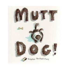  Mutt Dog STEPHEN M KING Books