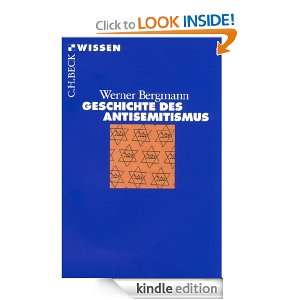Geschichte des Antisemitismus (German Edition) Werner Bergmann 