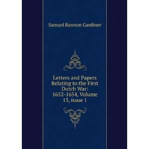   War 1652 1654, Volume 13,Â issue 1 Samuel Rawson Gardiner Books