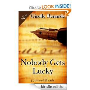 Nobody Gets Lucky Giselle Renarde  Kindle Store