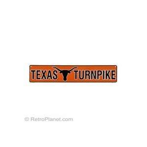  Texas Turnpike Street Sign: Everything Else