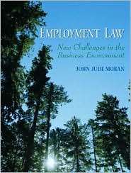 Employment Law, (0131477358), John J. Moran, Textbooks   Barnes 