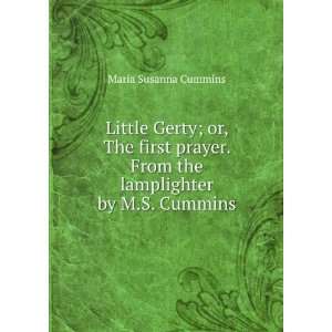  Little Gerty; or, The first prayer. From the lamplighter 