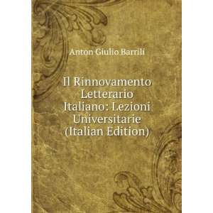   Lezioni Universitarie (Italian Edition) Anton Giulio Barrili Books