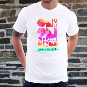 ON AND ON AND BEYOND Mac Miller T Shirt Best Day Ever 4  