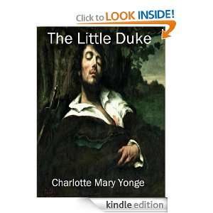 The Little Duke; A Classic Novel by English Writer (Annotated 