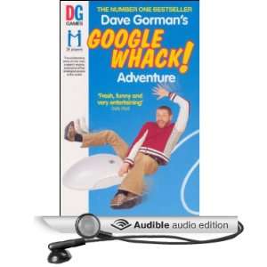  Dave Gormans Googlewhack Adventure (Audible Audio Edition 