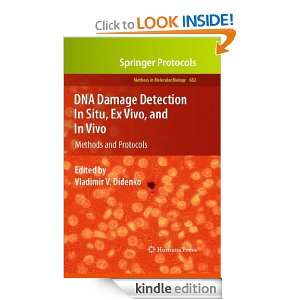 DNA Damage Detection In Situ, Ex Vivo, and In Vivo Methods and 