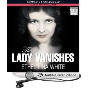  The Lady Vanishes (Audible Audio Edition) Ethel Lina 