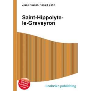    Saint Hippolyte le Graveyron Ronald Cohn Jesse Russell Books