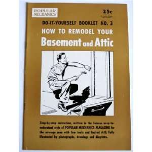  How To Remodel Your Basement and Attic (Popular Mechanics 