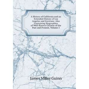   Citizens of the Past and Present, Volume 3 James Miller Guinn Books