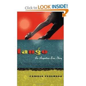  Tango An Argentine Love Story [Paperback] Camille 