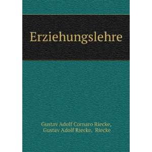    Gustav Adolf Riecke, Riecke Gustav Adolf Cornaro Riecke Books