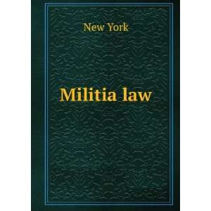  Militia law New York Books