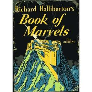  Richard Halliburtons Book of Marvels, the Occident 