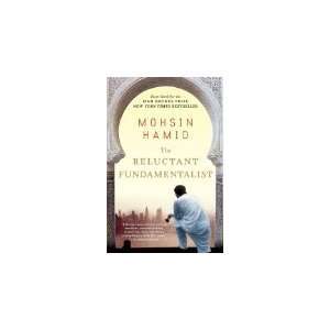    by Mohsin Hamid The Reluctant Fundamentalist 1 edition Books