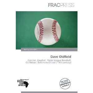  Dave Oldfield (9786136867908): Harding Ozihel: Books