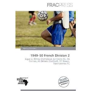  1949 50 French Division 2 (9786137084700) Harding Ozihel Books