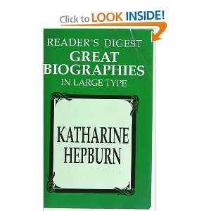  Katharine Hepburn (Readers Digest Great Biographies in 