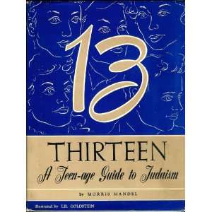  Thirteen A Teenage Guide to Judaism Books