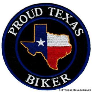 PROUD TEXAS BIKER embroidered PATCH TEXAN MOTORCYCLE  