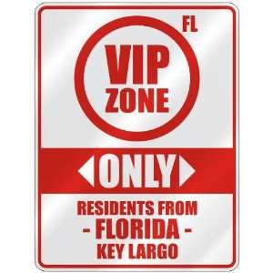   ZONE  ONLY RESIDENTS FROM KEY LARGO  PARKING SIGN USA CITY FLORIDA