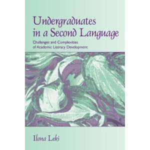   of Academic Literacy Development [Paperback] Ilona Leki Books