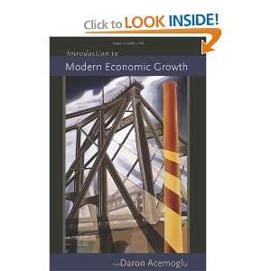 Introduction to Modern Economic Growth [Hardcover] Daron Acemoglu 