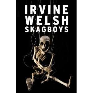  Skagboys [Paperback] Irvine Welsh Books