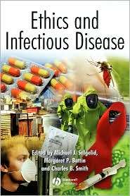 Ethics and Infectious Disease, (140514596X), Michael Selgelid 
