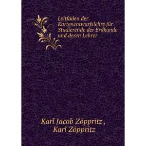   und deren Lehrer Karl ZÃ¶ppritz Karl Jacob ZÃ¶ppritz  Books