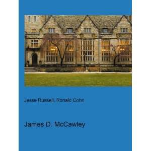  James D. McCawley Ronald Cohn Jesse Russell Books