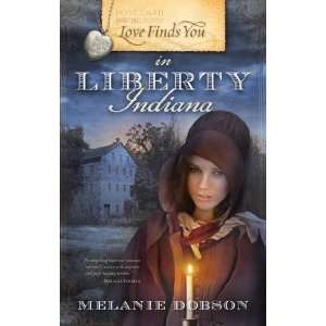  Love Finds You in Liberty, Indiana: n/a  Author : Books