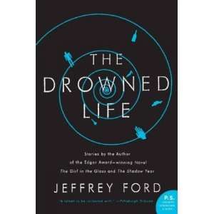   by Ford, Jeffrey (Author) Nov 04 08[ Paperback ] Jeffrey Ford Books