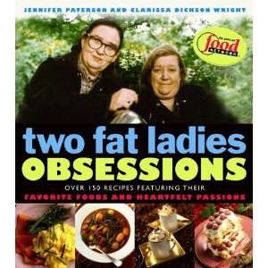   Two Fat Ladies Obsessions [Hardcover] Jennifer Paterson Books