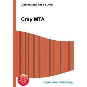  Cray MTA: Ronald Cohn Jesse Russell: Books