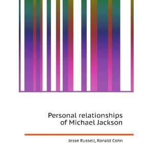   relationships of Michael Jackson Ronald Cohn Jesse Russell Books