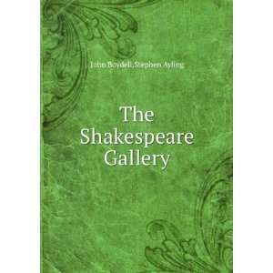    The Shakespeare Gallery Stephen Ayling John Boydell Books