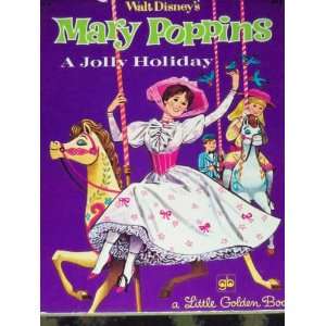   Walt Disneys Mary Poppins A Jolly Holiday Annie North Bedford Books