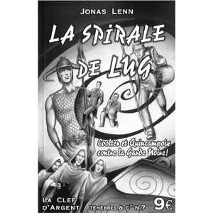  la spirale de Lug (9782908254464) Jonas Lenn Books