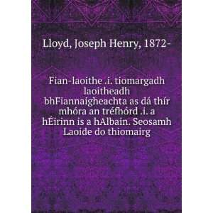   hAlbain. Seosamh Laoide do thiomairg: Joseph Henry, 1872  Lloyd: Books