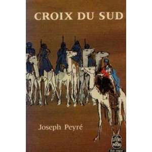  Croix du sud Peyre Joseph Books