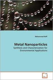 Metal Nanoparticles, (3639287630), Muhammad Raffi, Textbooks   Barnes 