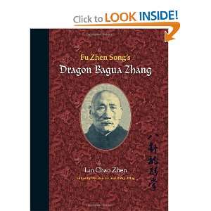  Fu Zhen Songs Dragon Bagua Zhang [Paperback] Lin Chao 